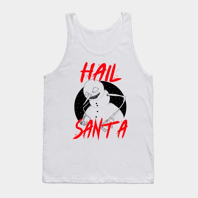 Hail Santa Tank Top by Screamingcat